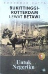 Bukittinggi - Rotterdam Lewat Betawi - Mohammad Hatta