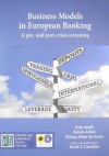 Business Models in European Banking: A Pre- And Post-Crisis Screening - Rym Ayadi, Emrah Arbak, Willem Pieter De Groen