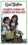 Cuarto Curso En Torres de Malory - Enid Blyton