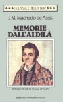 Memorie dall'aldilà - Machado de Assis, Laura Marchiori, Susan Sontag