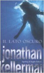 Il lato oscuro - Jonathan Kellerman, T. Dobner