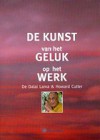 De kunst van geluk op het werk - Dalai Lama XIV, Howard Culer