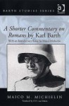 A Shorter Commentary on Romans - Karl Barth