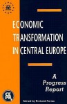 Economic Transformation in Central and Eastern Europe: A Progress Report - Richard Portes