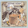 Stone Soup - Ann McGovern, Winslow Pinney Pels, Winslow Pinn, Ey Pels