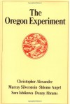 The Oregon Experiment (Center for Environmental Structure Series) - Christopher Alexander