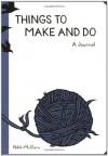 Things to Make and Do Journal - Nikki McClure