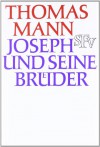 Joseph und seine Brüder - Thomas Mann