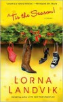 'Tis The Season - Lorna Landvik