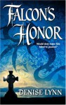 Falcon's Honor (Falcon, #2) (Harlequin Historical, #744) - Denise Lynn