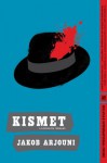 Kismet - Jakob Arjouni, Anthea Bell