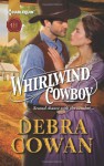 Whirlwind Cowboy - Debra Cowan