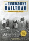 Underground Railroad: An Interactive History Adventure - Allison Lassieur