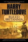 Ruled Britannia - Harry Turtledove