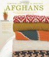 Comfort Knitting and Crochet: Afghans: More Than 50 Beautiful, Affordable Designs Featuring Berroco's Comfort Yarn - Norah Gaughan, Thayer Allyson Gowdy, Margery Winter