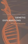 Genetic Explanations: Sense and Nonsense - Sheldon Krimsky, Jeremy Gruber, Ruth Hubbard