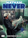 Nathan Never n. 206: Un uomo contro tutti - Stefano Piani, Andrea Cascioli, Roberto De Angelis
