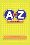 A to Z about Me!: The Health & Safety Organizer - Laura Smith, Brian W. Smith