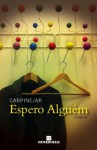 Espero Alguém - Fabrício Carpinejar