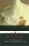 The Narrative of Arthur Gordon Pym of Nantucket - Edgar Allan Poe, Richard Kopley