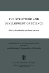 The Structure and Development of Science - G. Radnitzky, G. Andersson