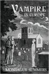 Vampire in Europe - Montague Summers