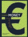 The Book of Money: Everything you need to know about how world finances work - Daniel Conaghan, Daniel Smith