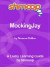 Shmoop Learning Guide: Mockingjay - Shmoop