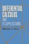 Differential Calculus and Its Applications (Dover Books on Mathematics) - Michael J. Field