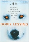 The Story of General Dann and Mara's Daughter, Griot and the Snow Dog - Doris Lessing