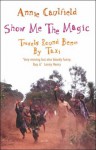 Show Me the Magic: Travels Round Benin by Taxi - Annie Caulfield