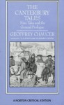 The Canterbury Tales: Nine Tales and the General Prologue (Norton Critical Editions) - Geoffrey Chaucer, V. A. Kolve, Glending Olson