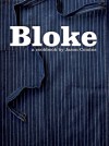 Bloke: A Cookbook - Jason Comins, Russel Wasserfall