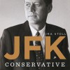 JFK, Conservative - Ira Stoll, To Be Announced