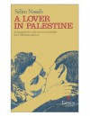 The Palestinian Lover - Sélim Nassib, Alison Anderson