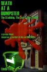 Death at a Dumpster: The Stabbing, the Sex & the Sequel - Linda Ellis