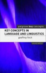 Key Concepts in Language and Linguistics - Geoffrey Finch