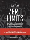 Zero Limits (NFP. Le chiavi del successo) (Italian Edition) - Joe Vitale, Ihaleakala Hew Len, F. Andreella