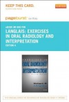 Exercises in Oral Radiology and Interpretation - Pageburst E-Book on Kno (Retail Access Card) - Robert P. Langlais