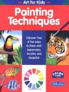 Painting Techniques (WF /Color & Co. Art for Kids) - Diana Fisher