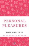 Personal Pleasures - Rose Macaulay