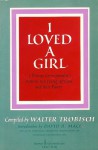 I Loved a Girl - Walter Trobisch