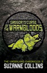 Gregor and the Curse of the Warmbloods - Suzanne Collins