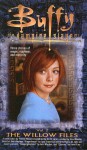 The Willow Files, Vol. 2 (The Willow Files, #2) - Yvonne Navarro, Joss Whedon