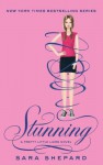 Stunning: Pretty Little Liars: Book 11 - Sara Shepard