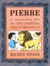 Pierre (Turtleback School & Library Binding Edition) (The Nutshell Library) - Maurice Sendak