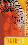 Tiger Girl - May-lee Chai