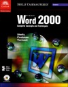 Microsoft Word 2000: Complete Concepts and Techniques - Gary B. Shelly, Thomas J. Cashman, Misty E. Vermaat