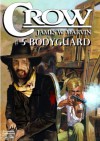 Bodyguard (A Crow Western) - James W. Marvin