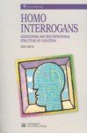 Homo Interrogansquestioning & - John Bruin, University of Ottawa Press